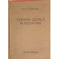 TERAPIA UZUALA IN PEDIATRIE TERAPIA UZUALA IN PEDIATRIE