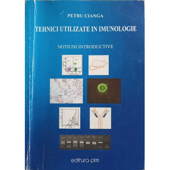 TEHNICI UTILIZATE IN IMUNOLOGIE. NOTIUNI INTRODUCTIVE