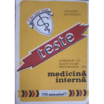 TESTE - INTREBARI CU RASPUNSURI PREFORMATE DE MEDICINA INTERNA