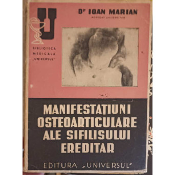 MANIFESTATIUNI OSTEOARTICULARE ALE SIFILISULUI EREDITAR