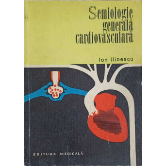 SEMIOLOGIE GENERALA CARDIOVASCULARA