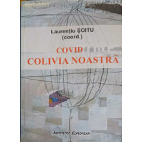 COVID. COLIVIA NOASTRA COVID. COLIVIA NOASTRA