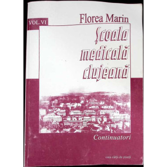 SCOALA MEDICALA CLUJEANA VOL.6 1970-1980