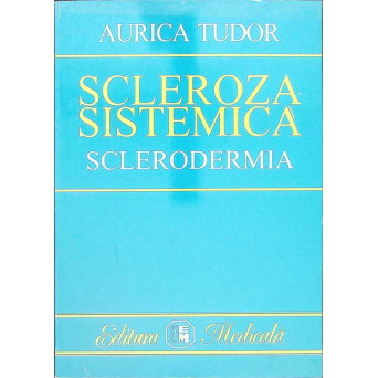SCLEROZA SISTEMICA. SCLERODERMIA