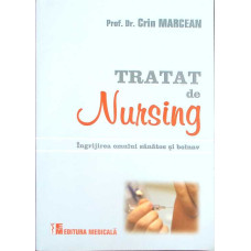 TRATAT DE NURSING. INGRIJIREA OMULUI SANATOS SI BOLNAV