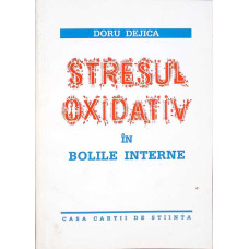 STRESUL OXIDATIV IN BOLILE INTERNE