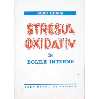 STRESUL OXIDATIV IN BOLILE INTERNE