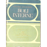 BOLI INTERNE, MANUAL PENTRU LICEE SANITARE CLASA A XI-A SI A XII-A BOLI INTERNE, MANUAL PENTRU LICEE SANITARE CLASA A XI-A SI A XII-A