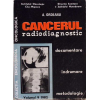 CANCERUL RADIODIAGNOSTIC CANCERUL RADIODIAGNOSTIC