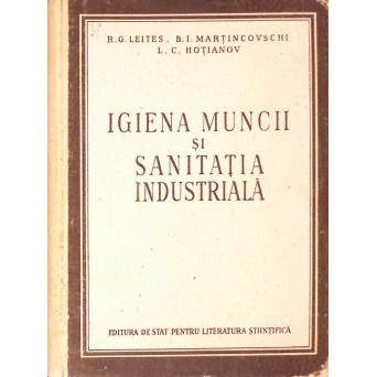 IGIENA MUNCII SI SANITATIA INDUSTRIALA