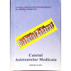 DIABETUL ZAHARAT. CAIETUL ASISTENTELOR MEDICALE