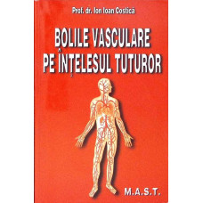 BOLILE VASCULARE PE INTELESUL TUTUROR