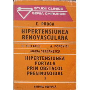 HIPERTENSIUNEA RENOVASCULARA VOL.3 HIPERTENSIUNEA PORTALA PRIN OBSTACOL PRESINUSOIDAL