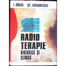 RADIOTERAPIE BIOLOGICA SI CLINICA RADIOTERAPIE BIOLOGICA SI CLINICA