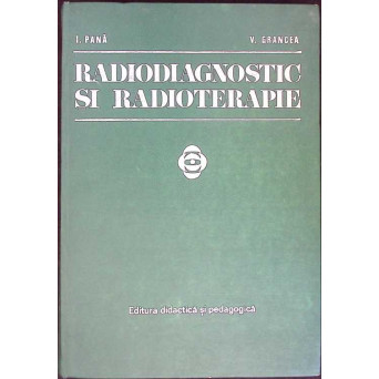 RADIODIAGNOSTIC SI RADIOTERAPIE
