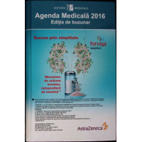 AGENDA MEDICALA 2016. EDITIE DE BUZUNAR AGENDA MEDICALA 2016. EDITIE DE BUZUNAR