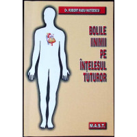 BOLILE INIMII PE INTELESUL TUTUROR