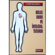 BOLILE INIMII PE INTELESUL TUTUROR