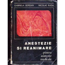 ANESTEZIE SI REANIMARE PENTRU ASISTENTE MEDICALE