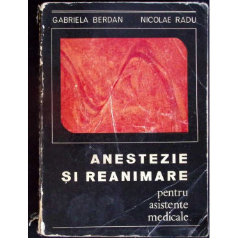 ANESTEZIE SI REANIMARE PENTRU ASISTENTE MEDICALE