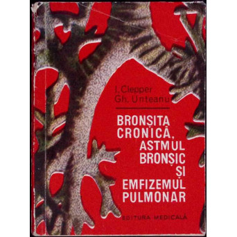 BRONSITA CRONICA, ASTMUL BRONSIC SI EMFIZEMUL PULMONAR