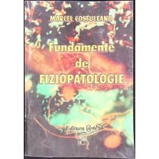 FUNDAMENTE DE FIZIOPATOLOGIE