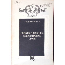 PREVENIREA SI COMBATEREA BOLILOR MOLIPSITOARE LA COPII