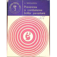 PREVENIREA SI COMBATEREA BOLILOR PARAZITARE PREVENIREA SI COMBATEREA BOLILOR PARAZITARE