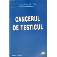 CANCERUL DE TESTICUL CANCERUL DE TESTICUL