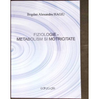 FIZIOLOGIE - METABOLISM SI MOTRICITATE