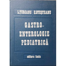 GASTRO-ENTEROLOGIE PEDIATRICA