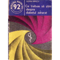 CE TREBUIE SA STIM DESPRE DIABETUL ZAHARAT