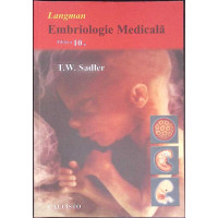 LANGMAN: EMBRIOLOGIE MEDICALA