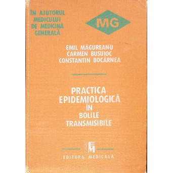 PRACTICA EPIDEMIOLOGICA IN BOLILE TRANSMISIBILE