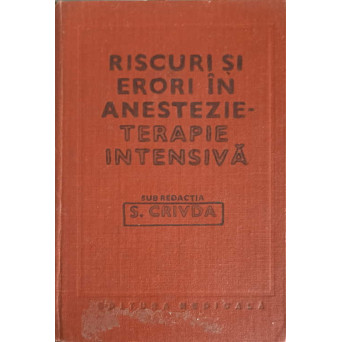 RISCURI SI ERORI IN ANESTEZIE-TERAPIE INTENSIVA