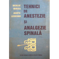 TEHNICI DE ANESTEZIE SPINALA