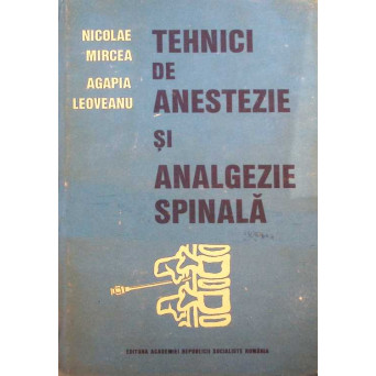 TEHNICI DE ANESTEZIE SPINALA