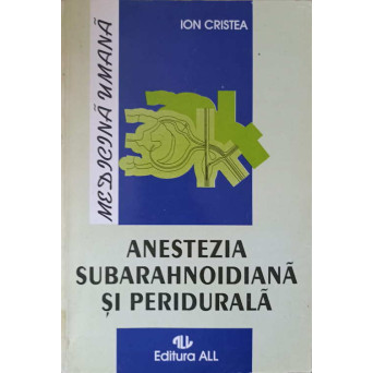 ANESTEZIA SUBARAHNOIDIANA SI PERIDURALA