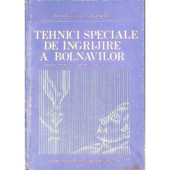 TEHNICI SPECIALE DE INGRIJIRE A BOLNAVILOR