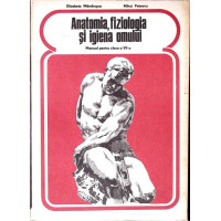 ANATOMIA, FIZIOLOGIA SI IGIENA OMULUI. MANUAL PENTRU CLASA A VII-A