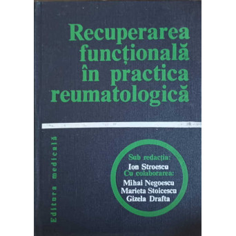 RECUPERAREA FUNCTIONALA IN PRACTICA REUMATOLOGICA