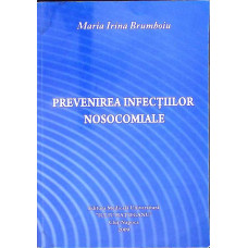 PREVENIREA INFECTIILOR NOSOCOMIALE PREVENIREA INFECTIILOR NOSOCOMIALE