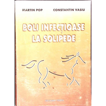 BOLI INFECTIOASE LA SOLIPEDE