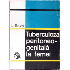 TUBERCULOZA PERITONEO-GENITALA LA FEMEI