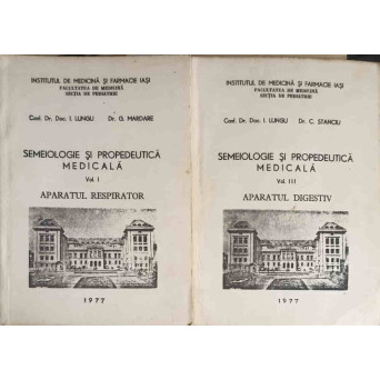 SEMEIOLOGIE SI PROPEDEUTICA MEDICALA VOL. 1, 3 APARATUL RESPIRATOR, APARATUL DIGESTIV