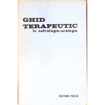 GHID TERAPEUTIC IN NEFROLOGIE-UROLOGIE