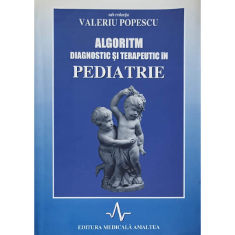 ALGORITM DIAGNOSTIC SI TERAPEUTIC IN PEDIATRIE