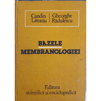 BAZELE MEMBRANOLOGIEI