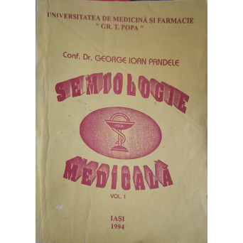 SEMIOLOGIE MEDICALA VOL.1