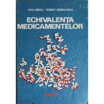 ECHIVALENTA MEDICAMENTELOR